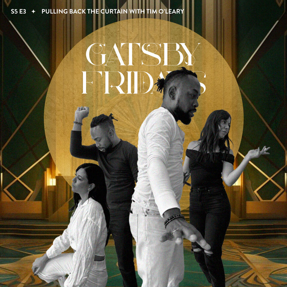 S5 E2 Pulling Back the Curtain with Tim O'Leary: PART 1